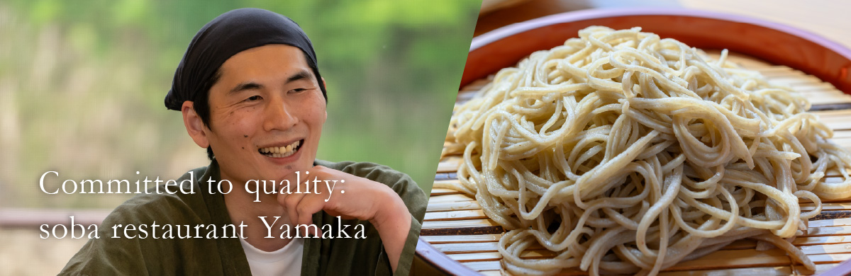 Committed to quality: soba restaurant Yamaka